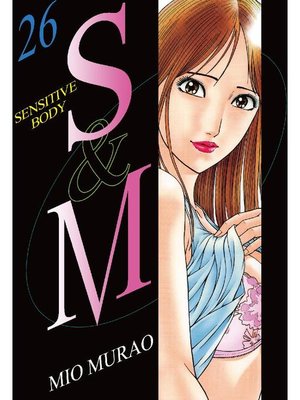 cover image of S and M, Volume 26